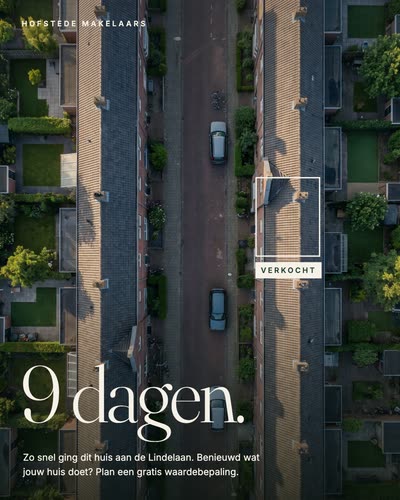 Een straat met rijtjeshuizen van bovenaf, één huis omkaderd met het label Verkocht, met de tekst: 9 dagen. Zo snel ging dit huis aan de Lindelaan. Benieuwd wat jouw huis doet? Plan een gratis waardebepaling. Hofstede Makelaars.